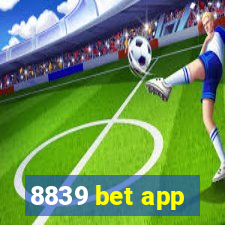 8839 bet app